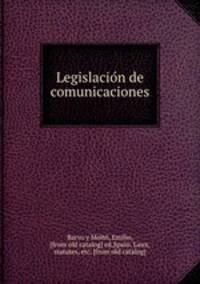 Legislacio?n de comunicaciones