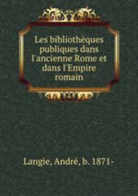 Les bibliotheques publiques dans l