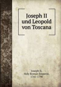 Joseph II und Leopold von Toscana