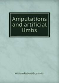 Amputations and artificial limbs