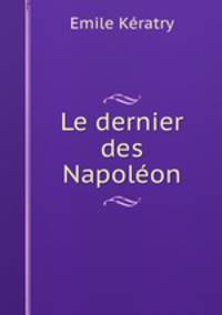 Le dernier des Napoleon