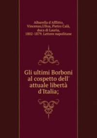 Gli ultimi Borboni al cospetto dell