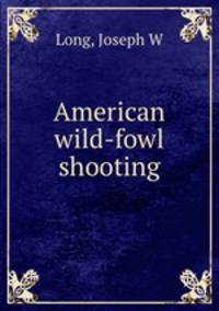 American wild-fowl shooting