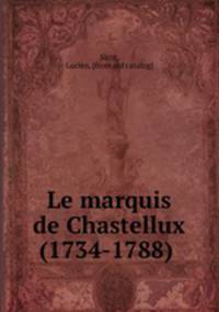 Le marquis de Chastellux (1734-1788)