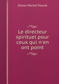 Le directeur spirituel pour ceux qui n