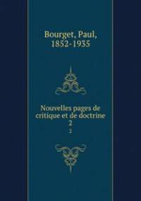 Nouvelles pages de critique et de doctrine. 2