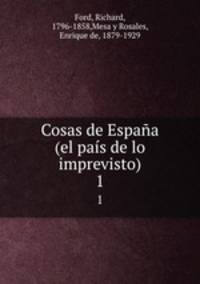 Cosas de Espaa (el pas de lo imprevisto). 1