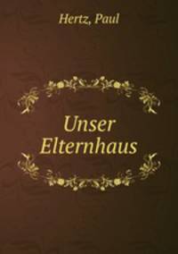 Unser Elternhaus