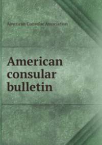American consular bulletin