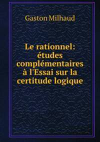 Le rationnel: etudes complementaires a l
