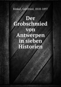 Der Grobschmied von Antwerpen in sieben Historien