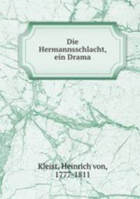 Die Hermannsschlacht, ein Drama