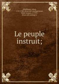 Le peuple instruit;