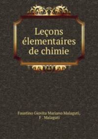 Lecons elementaires de chimie