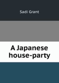 A Japanese house-party