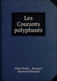 Les Courants polyphases
