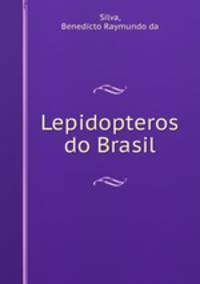 Lepidopteros do Brasil