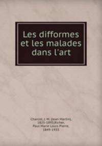 Les difformes et les malades dans l