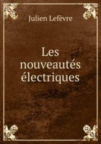 Les nouveautes electriques