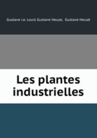 Les plantes industrielles