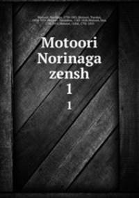 Motoori Norinaga zensh. 1