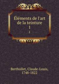 lments de l`art de la teinture. 1