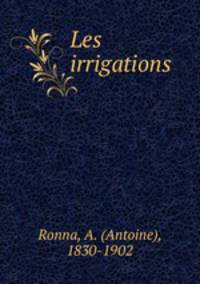 Les irrigations