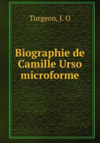 Biographie de Camille Urso microforme