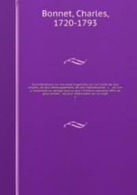 Considerations sur les corps organises, ou l