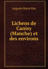 Lichens de Canisy (Manche) et des environs