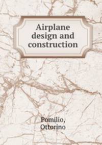 Airplane design and construction