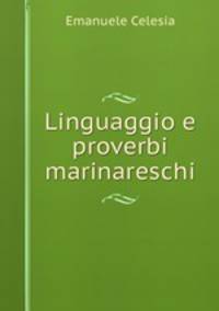 Linguaggio e proverbi marinareschi