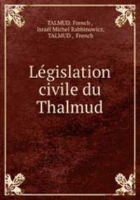 Legislation civile du Thalmud