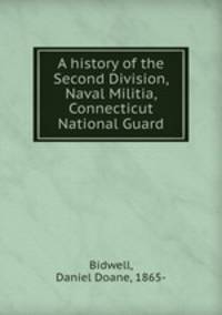 A history of the Second Division, Naval Militia, Connecticut National Guard