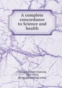 A complete concordance to Science and health