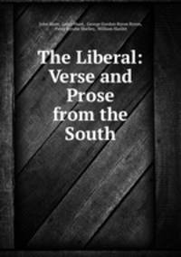 The Liberal: Verse and Prose from the South