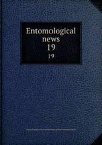 Entomological news. 19