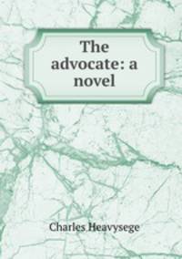 The advocate: a novel