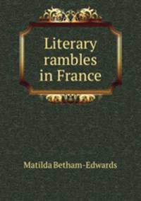 Literary rambles in France