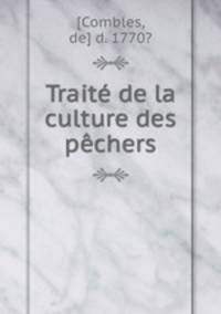 Traite de la culture des pechers