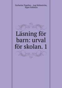 Lasning for barn: urval for skolan. 1
