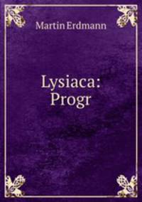 Lysiaca: Progr