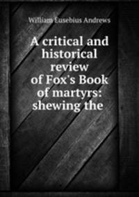 A critical and historical review of Fox