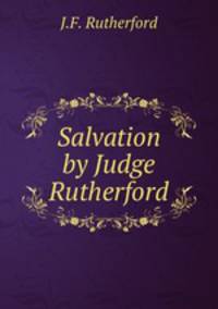 Salvation by Judge Rutherford