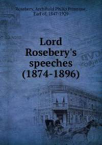 Lord Rosebery