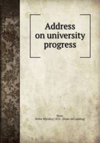Address on university progress
