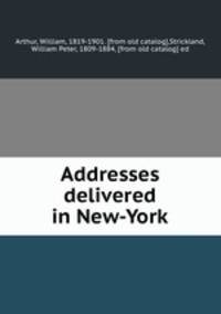 Addresses delivered in New-York