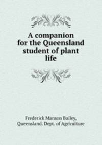 A companion for the Queensland student of plant life
