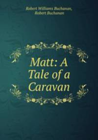 Matt: A Tale of a Caravan