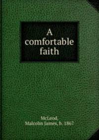 A comfortable faith